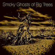 SMOKY GHOSTS OF BIG TREES