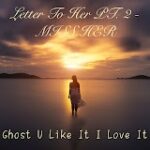Ghost U Like It I Love It