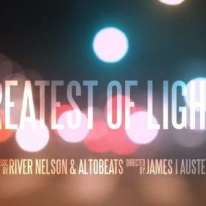 Greatest of Lights