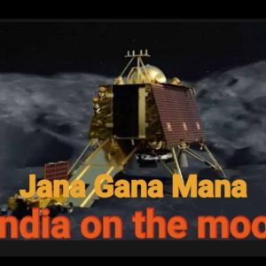India on the moon-Jana Gana Mana
