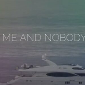 Just You & Me And Nobody Else