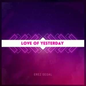 Love Of Yesterday