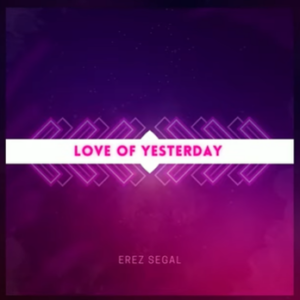 Love Of Yesterday