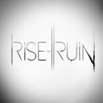 Rise To Ruin