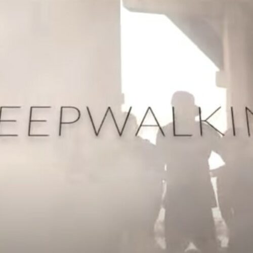 Sleep Walking