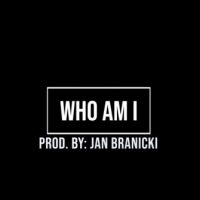 WHO AM I