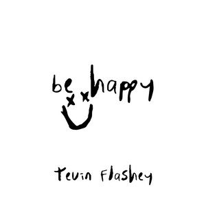 be happy